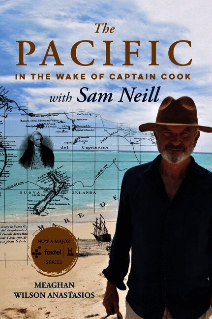 Pacific: In the Wake of Captain Cook, with Sam Neill