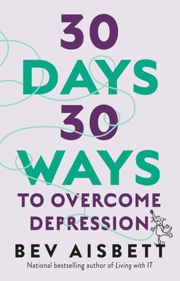 30 Days 30 Ways To Overcome Depression 1