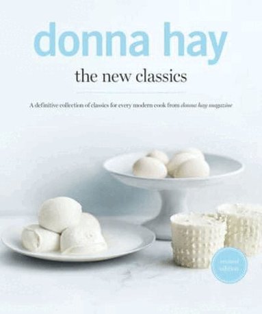 Donna Hay - New Classics, Häftad