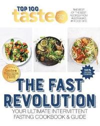 bokomslag The Fast Revolution: 100 Top-Rated Recipes for Intermittent Fasting from Australia's #1 Food Site