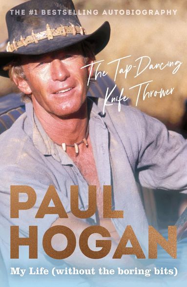 Paul Hogan - Tap-Dancing Knife Thrower, Häftad