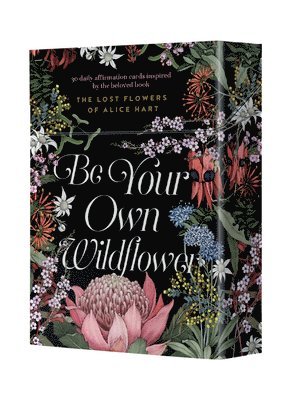Be Your Own Wildflower: 30 Daily Affirmation Cards Inspired by Holly Ringland's Beloved Book the Lost Flowers of Alice Hart 1