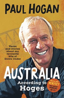 Paul Hogan - Australia According To Hoges, Häftad. Tillgänglighet: Tillfälligt slut