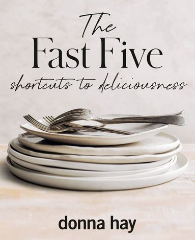Donna Hay - Fast Five, Inbunden
