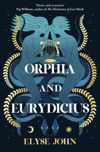 bokomslag Orphia And Eurydicius