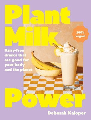 Plant Milk Power 1