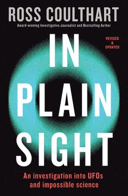 Ross Coulthart - In Plain Sight, Häftad