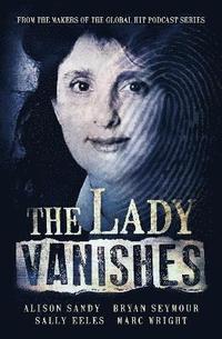 bokomslag The Lady Vanishes