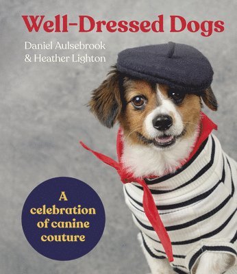 bokomslag Well-Dressed Dogs