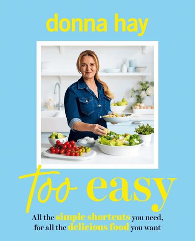 Donna Hay - Too Easy, Häftad