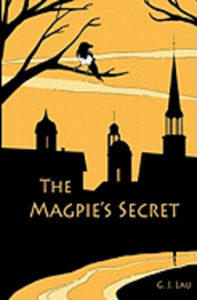 G. J. Lau - The Magpie's Secret, Häftad