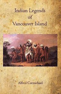 bokomslag Indian Legends of Vancouver Island