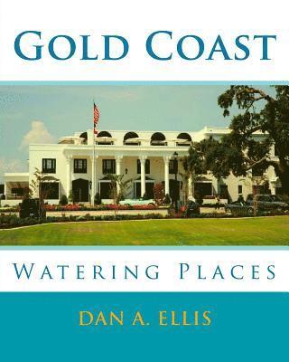 Gold Coast Watering Places 1