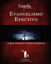 bokomslag Evangelismo Efectivo: Manual Interactivo Escuela de Evangelismo