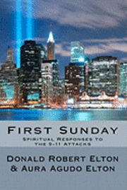 bokomslag First Sunday: Spiritual Responses to the 9-11 Attacks