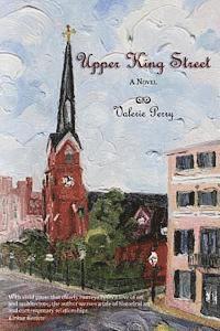 Valerie K. Perry - Upper King Street, Häftad