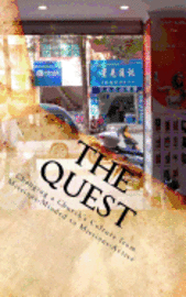The Quest: Changing a Church's Culture From Missions-minded to Missions-active