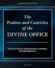 bokomslag The Psalms and Canticles of the Divine Office