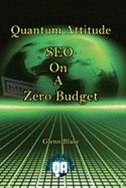 bokomslag Quantum Attitude: SEO On A Zero Budget