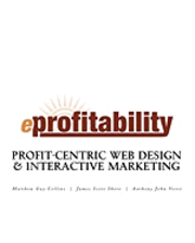bokomslag eProfitability: Profit-Centric Web Design & Interactive Marketing