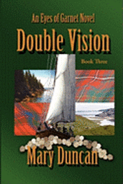 bokomslag Double Vision: An Eyes of Garnet Novel