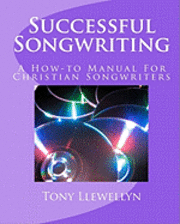 bokomslag Successful Songwriting: A How-to Manual For Christian Songwriters