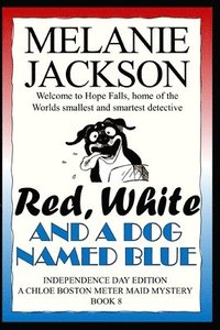 bokomslag Red, White & A Dog Named Blue