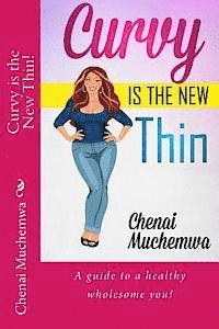 Curvy is the New Thin! 1