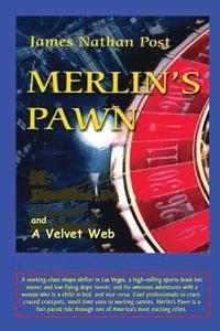 bokomslag Merlin's Pawn and A Velvet Web