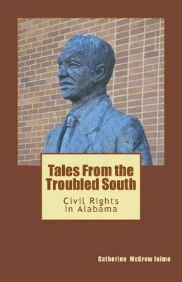 bokomslag Tales From the Troubled South