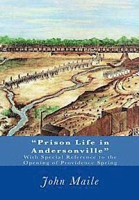 bokomslag 'Prison Life in Andersonville': With Special Reference to the Opening of Providence Spring