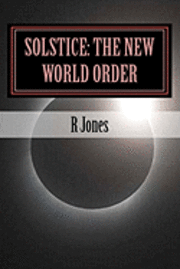 bokomslag Solstice: The New World Order: The new world order