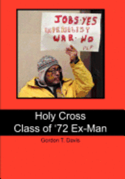 bokomslag Holy Cross Class of '72 Ex-Man