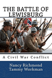 bokomslag The Battle of Lewisburg: A Civil War Conflict