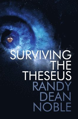 Randy Noble - Surviving The Theseus, Häftad