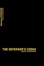bokomslag The Defender's Codex: The Most Desirable Variant of Happy Further Developments.