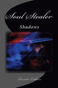 bokomslag Soul Stealer: Shadows