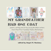 bokomslag My Grandfather Had One Coat: poems, writing and art by young Brooklyn writers from Phat Phun Tuesdays Poetry Workshops