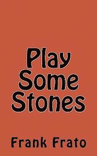 bokomslag Play Some Stones