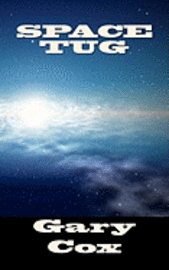 Gary Cox - Space Tug, Häftad