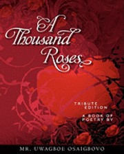 A Thousand Roses: Tribute Edition 1