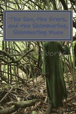 Grace Osborne - The Sun, the Stars, and the Shimmering, Shimmering Moon, Häftad