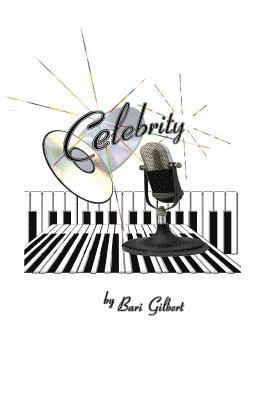 Bari Gilbert - Celebrity, Häftad