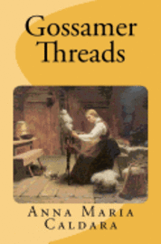 Anna Maria Caldara - Gossamer Threads, Häftad