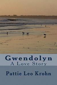 bokomslag Gwendolyn: A Love Story