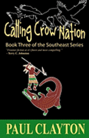 bokomslag Calling Crow Nation: Book Three of the Southeast Series