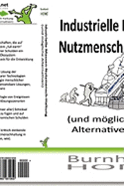 bokomslag Industrielle Massen-Nutzmensch-Haltung (und mögliche Alternativen)