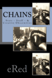 bokomslag Chains: Stats - Stuff - & Creative Obscenities