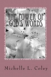 Michelle L. Coley - The Power of God's Words, Häftad