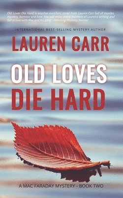 Old Loves Die Hard 1